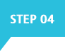 STEP 04